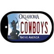 Cowboys Oklahoma Novelty Metal Dog Tag Necklace DT-6259