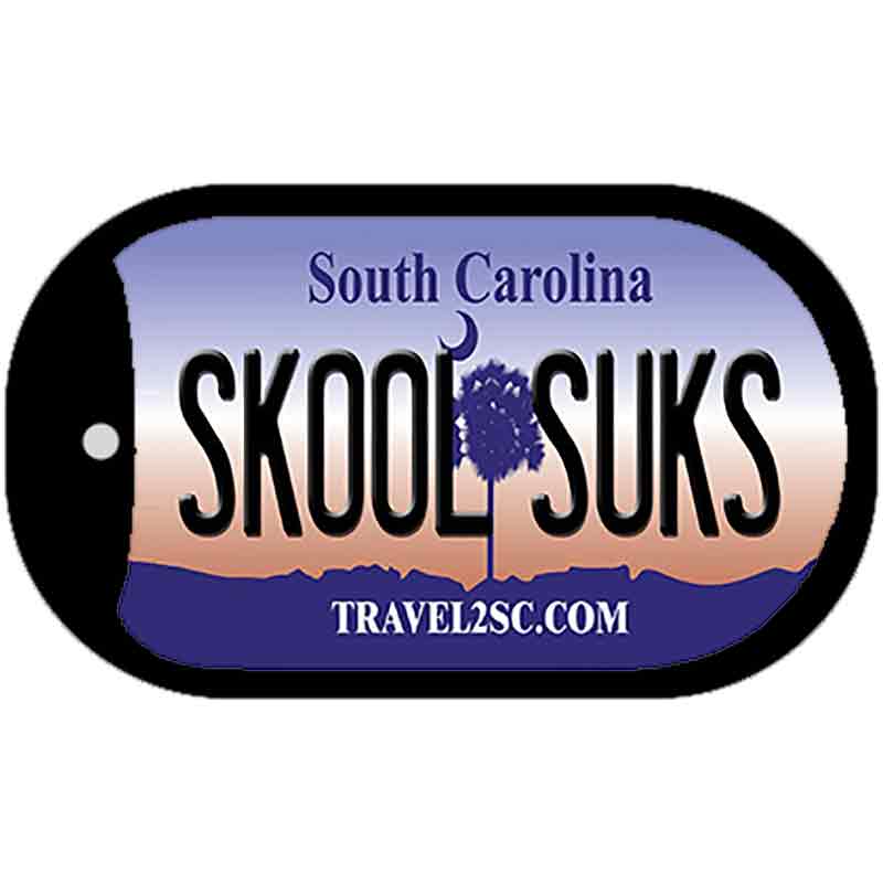 Skool Sucks South Carolina Novelty Metal Dog Tag Necklace DT-6292