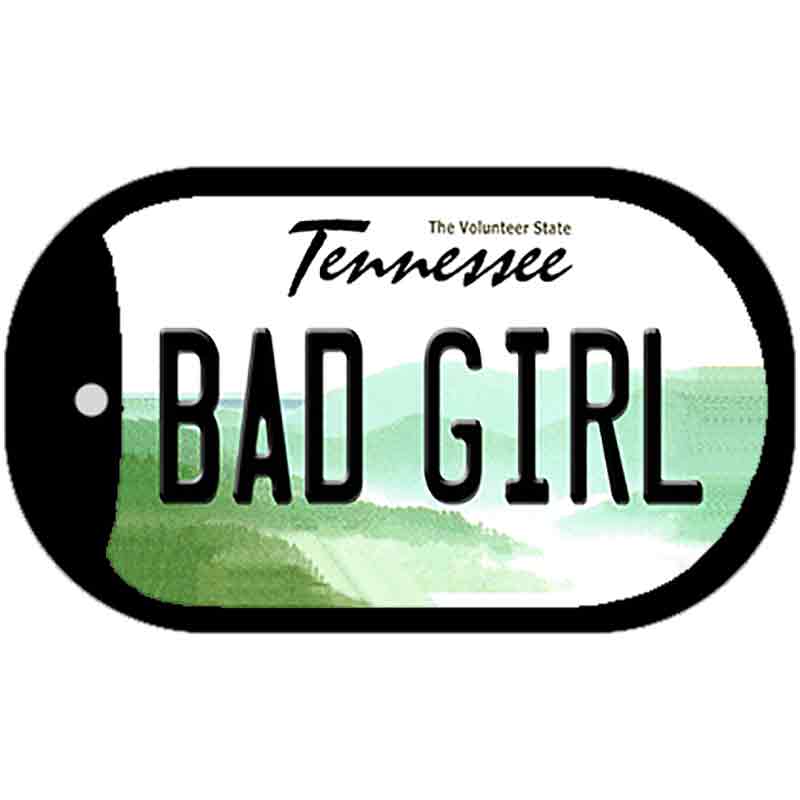 Bad Girl Tennessee Novelty Metal Dog Tag Necklace DT-6436