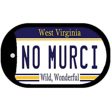 No Murci West Virginia Novelty Metal Dog Tag Necklace DT-6534