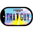 That Guy Mississippi Novelty Metal Dog Tag Necklace DT-6585