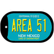 Area 51 Teal New Mexico Novelty Metal Dog Tag Necklace DT-6674