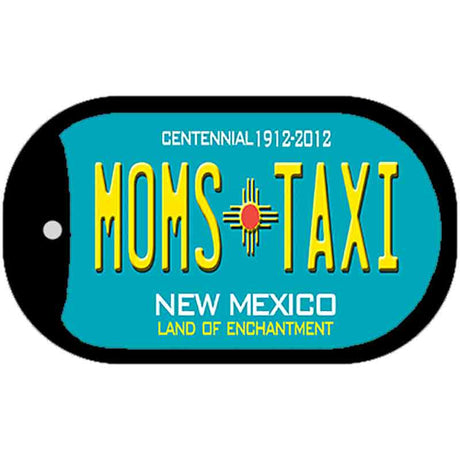 Moms Taxi Teal New Mexico Novelty Metal Dog Tag Necklace DT-6687