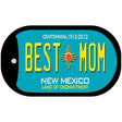 Best Mom Teal New Mexico Novelty Metal Dog Tag Necklace DT-6692