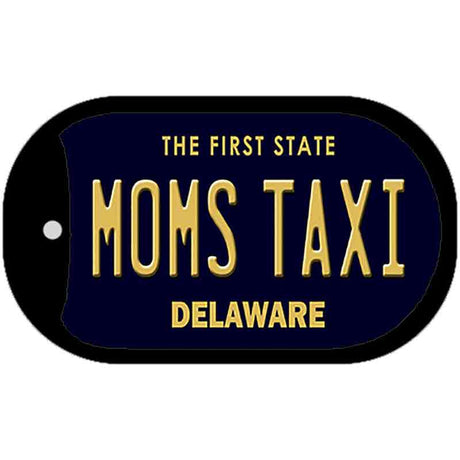 Moms Taxi Delaware Novelty Metal Dog Tag Necklace DT-6729