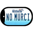 Kentucky No Murci Novelty Metal Dog Tag Necklace DT-6797