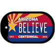 Believe Arizona Centennial Novelty Metal Dog Tag Necklace DT-6823