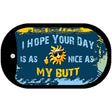 Hope Your Day Is Nice Novelty Metal Dog Tag Necklace DT-7801