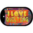 I Love Quilting Novelty Metal Dog Tag Necklace DT-7862