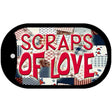 Scraps Of Love Novelty Metal Dog Tag Necklace DT-7864