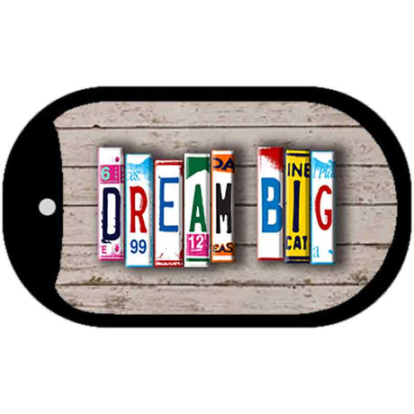 Dream Big Plate Art Novelty Metal Dog Tag Necklace DT-7937