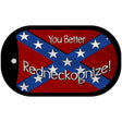 You Better Redneckognize Novelty Metal Dog Tag Necklace DT-7986