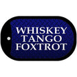 Whiskey Tango Foxtrot Novelty Dog Tag Necklace DT-8015