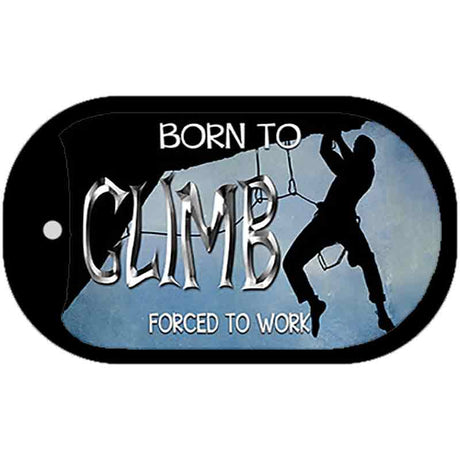 Born to Climb Novelty Metal Dog Tag Necklace DT-8033