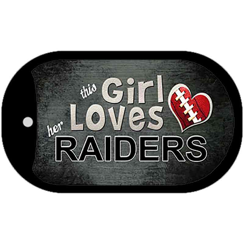 This Girl Loves Her Raiders Novelty Metal Dog Tag Necklace DT-8036