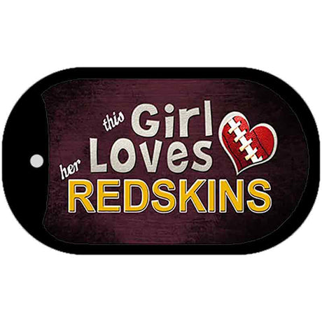 This Girl Loves Her Redskins Novelty Metal Dog Tag Necklace DT-8043