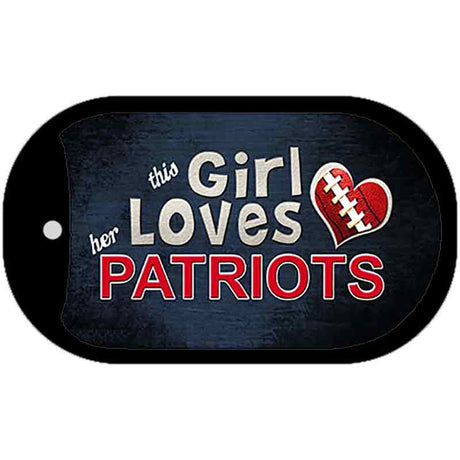 This Girl Loves Her Patriots Novelty Metal Dog Tag Necklace DT-8048