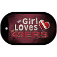 This Girl Loves Her 49ers Novelty Metal Dog Tag Necklace DT-8049