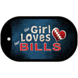 This Girl Loves Her Bills Novelty Metal Dog Tag Necklace DT-8063