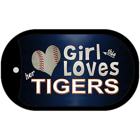 This Girl Loves Her Tigers Novelty Metal Dog Tag Necklace DT-8074