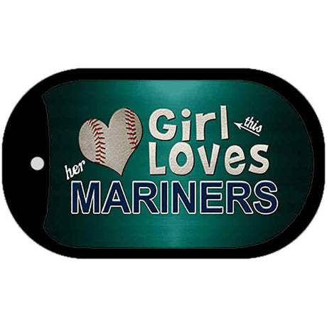 This Girl Loves Her Mariners Novelty Metal Dog Tag Necklace DT-8091