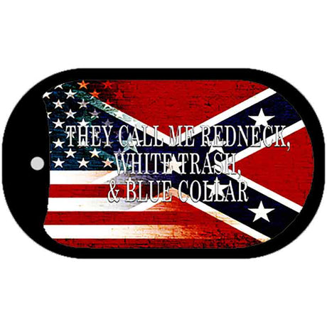 They Call Me Redneck Novelty Metal Dog Tag Necklace DT-8338