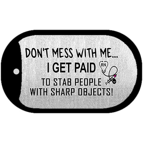 Dont Mess With Me Novelty Metal Dog Tag Necklace DT-8403