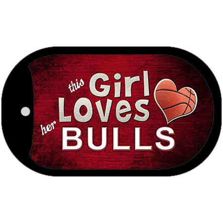 This Girl Loves Her Bulls Novelty Metal Dog Tag Necklace DT-8419