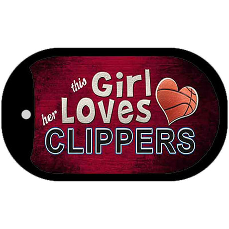 This Girl Loves Her Clippers Novelty Metal Dog Tag Necklace DT-8428