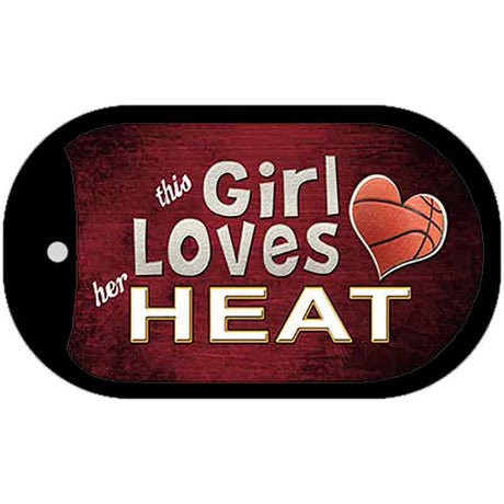 This Girl Loves Her Heat Novelty Metal Dog Tag Necklace DT-8431