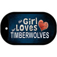 This Girl Loves Her Timberwolves Novelty Metal Dog Tag Necklace DT-8433