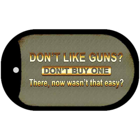 Dont Like Guns Novelty Metal Dog Tag Necklace DT-8522