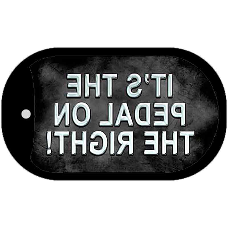 Pedal On The Right Novelty Metal Dog Tag Necklace DT-8646