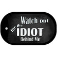 Watch Out Behind Me Novelty Metal Dog Tag Necklace DT-8785