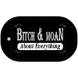 Bitch And Moan Novelty Metal Dog Tag Necklace DT-8822