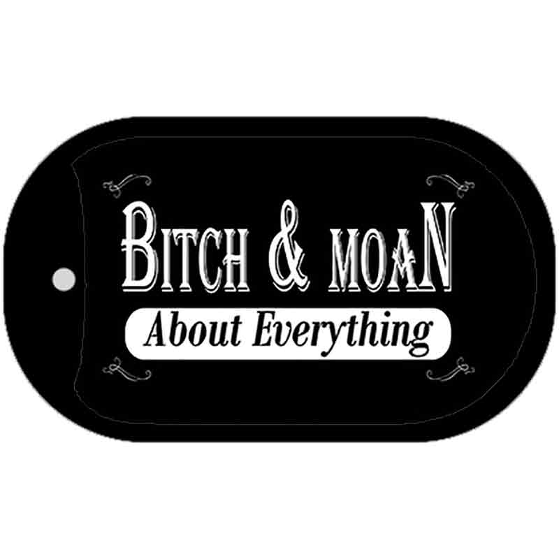 Bitch And Moan Novelty Metal Dog Tag Necklace DT-8822