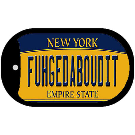 Fuhgedaboudit New York Novelty Metal Dog Tag Necklace DT-8983