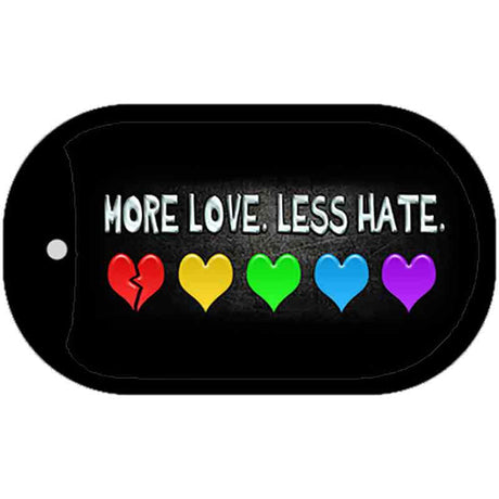 More Love Less Hate Rainbow Novelty Metal Dog Tag Necklace DT-9003