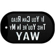 Youre In My Way Novelty Metal Dog Tag Necklace DT-9354