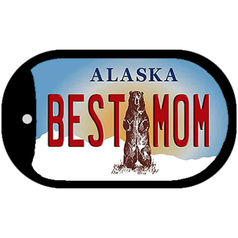 Best Mom Alaska Novelty Metal Dog Tag Necklace DT-9609