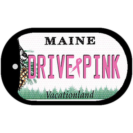 Drive Pink Maine Novelty Metal Dog Tag Necklace DT-9654