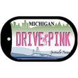 Drive Pink Michigan Novelty Metal Dog Tag Necklace DT-9657