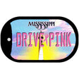 Drive Pink Mississippi Novelty Metal Dog Tag Necklace DT-9659