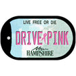 Drive Pink New Hampshire Novelty Metal Dog Tag Necklace DT-9664