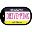 Drive Pink Pennsylvania Novelty Metal Dog Tag Necklace DT-9673