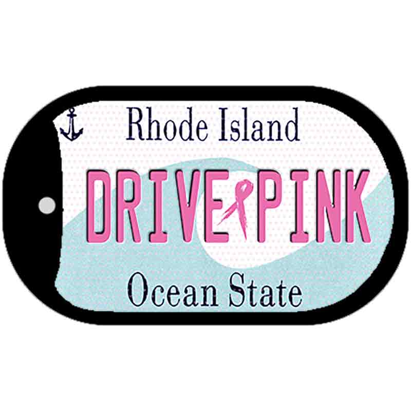 Drive Pink Rhode Island Novelty Metal Dog Tag Necklace DT-9674