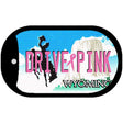 Drive Pink Wyoming Novelty Metal Dog Tag Necklace DT-9685