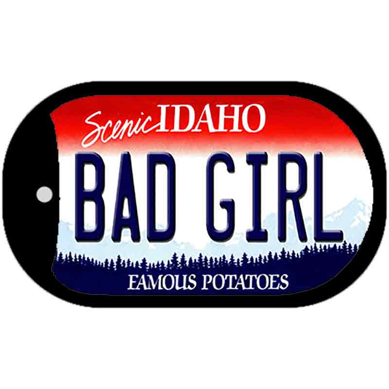 Bad Girl Idaho Novelty Metal Dog Tag Necklace DT-9877