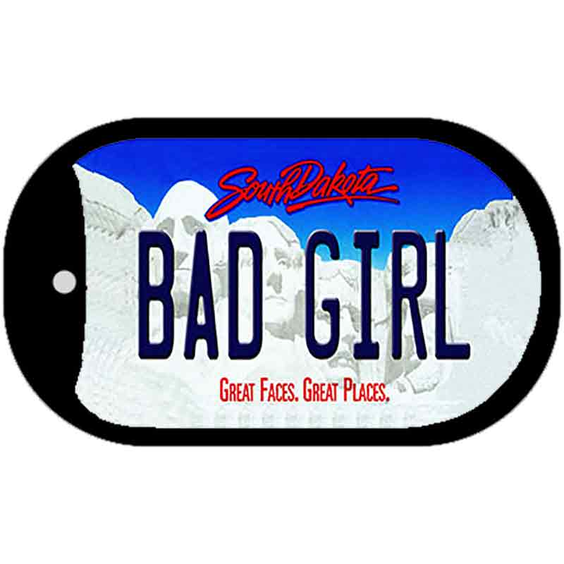 Bad Girl South Dakota Novelty Metal Dog Tag Necklace DT-9974