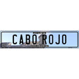 Cabo Rojo Puerto Rico Novelty Metal European License Plate